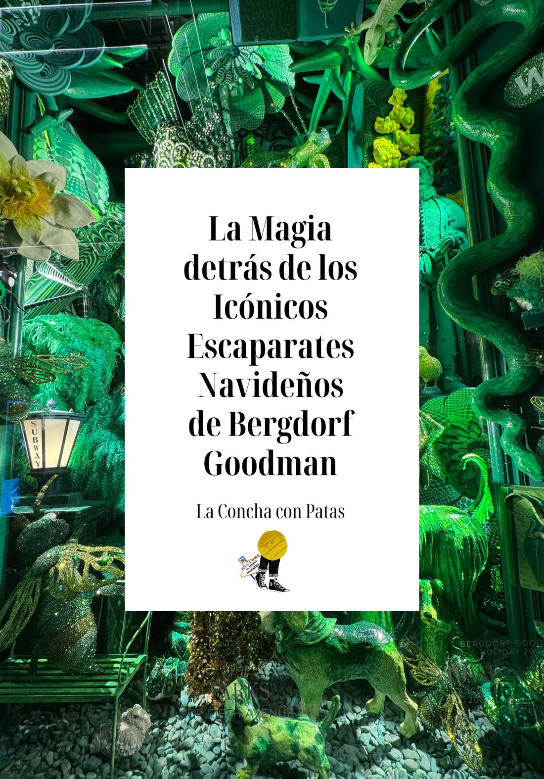 La Magia Detrás de los Icónicos Escaparates Navideños de Bergdorf Goodman